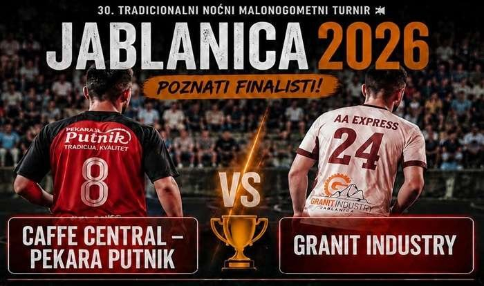 Veliko finale turnira „Jablanica 2026: Granit Industry i Caffe Central – Pekara Putnik za trofej