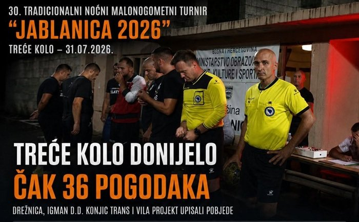 Efikasno treće kolo turnira u Jablanici: Senad Dizdarević postigao osam golova za Igman d.d. Konjic Trans