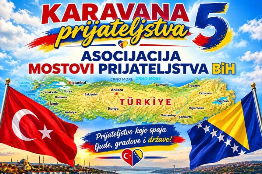 Danas kreće peta Karavana prijateljstva - putovanje koje povezuje BiH i Tursku